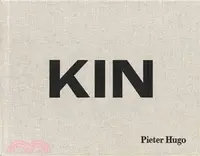 在飛比找三民網路書店優惠-Kin: Pieter Hugo