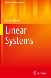 Linear Systems (Mathematical Engineering) by Blower, Gordon