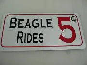 BEAGLE RIDES 5 Cents Metal Sign