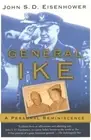 General Ike: A Personal Reminiscence (Paperback or Softback)