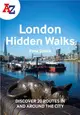 A -Z London Hidden Walks：Discover 20 Routes in and Around the City