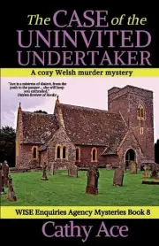 Cathy Ace The Case of the Uninvited Undertaker (Paperback) (US IMPORT)