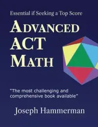 在飛比找博客來優惠-Advanced ACT Math: Essential i