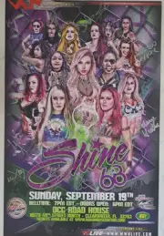 Shine 68 Autographed 11x17Poster Shimmer Wrestling ROH Diva NXT Beyond AEW WWE