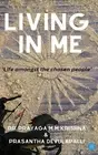 LIVING IN ME (Edition1) by Prayaga Murali Mohan Krishna Hardcover Book