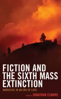 在飛比找博客來優惠-Fiction and the Sixth Mass Ext