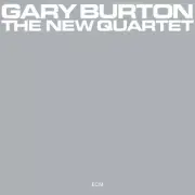 New Quartet (Ecm Luminessence Series) by Burton, Gary (Record, 2023)