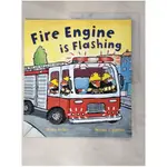 FIRE ENGINE IS FLASHING_MANDY ARCHER ; ILLUSTRATED BY MARTHA LIGHTFOOT【T1／少年童書_JPT】書寶二手書