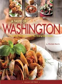 在飛比找三民網路書店優惠-A Taste of Washington ― Favori