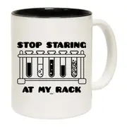 Stop Staring At My Rack Mug Cup