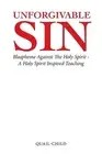 Unforgivable Sin: Blaspheme Against the Holy Spirit - a Holy Spirit Inspired Tea