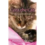 CORA THE CAT: ON LOAN FROM GOD