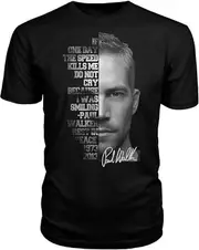 Unbrand If One Day The Speed Kill Me Do Not Cry Paul Walker Quote Gifts T-shirt -adult, 3xl