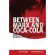 Between Marx and Coca Cola: Youth Cultures in Changing European Societies, 1960-1980