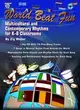 World Beat Fun ─ Multicultural And Contemporary Rhythms for K-8 Classrooms