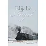 ELIJAH’S ANGEL