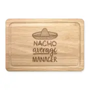 Nacho Average Manager Rectangular Chopping Board Worlds Best Boss Funny Awesome
