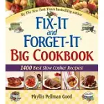 FIX-IT AND FORGET-IT BIG COOKBOOK: 1400 BEST SLOW COOKER RECIPES!
