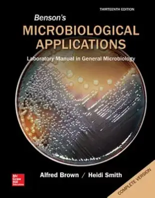 Benson’s Microbiological Applications: General Microbiology; Short Version