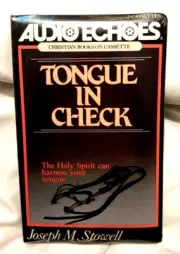 Joseph M. Stowell TONGUE IN CHECK Audio Echoes Christian Books/2 Cassettes - New