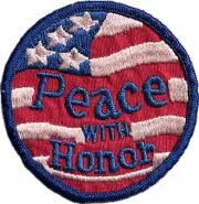 WARTIME NOVELTY PEACE WITH HONOR PATCH, PROTEST, ANTI-WAR (244)