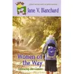 WOMEN OF THE WAY: EMBRACING THE CAMINO
