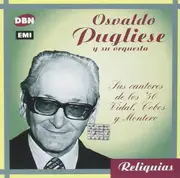 Vidal / Cobos / Montero Sus Ccantores - Osvaldo Pugliese CD