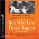 Men Who Love Fierce Women ― The Power of Servant Leadership in Your Marriage