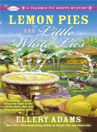 在飛比找三民網路書店優惠-Lemon Pies and Little White Li