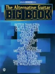 The Alternative Guitar Big Book: Authentic Guitar TAB