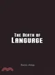 The Death of Language