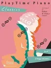 PlayTime Piano Classics: Level 1 by Nancy Faber (English) Paperback Book
