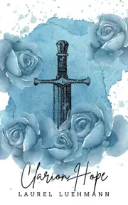 Clarion Hope - Laurel Luehmann