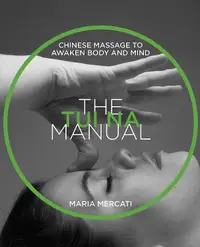 在飛比找誠品線上優惠-The Tui Na Manual: Chinese Mas