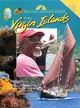 The Cruising Guide to the Virgin Islands 2013-2014—A Complete Guide for Yachtsmen, Divers and Watersports Enthusiasts