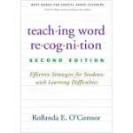 TEACHING WORD RECOGNITION: EFFECTIVE STRATEGIES FOR STUDENTS WITH LEARNING DIFFICULTIES