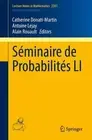 Sminaire de Probabilits LI by Catherine Donati-Martin (English) Paperback Book