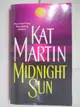 【書寶二手書T2／原文小說_M1C】Midnight Sun_Kat Martin