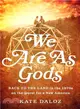 We Are As Gods ─ Back to the Land in the 1970s on the Quest for a New America