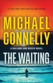 Waiting, Hardcover by Connelly, Michael, Brand New, Free shipping in the US