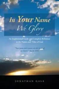 在飛比找博客來優惠-In Your Name We Glory: An Insp