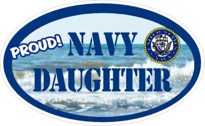 NAVY DAUGHTER MILITARY VINYL DECAL PROUD