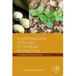 ENVIRONMENTAL STRESSES IN SOYBEAN PRODUCTION: SOYBEAN PRODUCTION