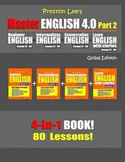 Preston Lee’s Master English 4.0 - Part 2 Global Edition