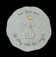 Pet Memorial Garden Stone - 'RUN FREE NOW -GO PLAY WITH THE ANGELS' - Dog 6"