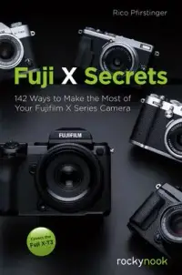 在飛比找博客來優惠-Fuji X Secrets: 142 Ways to Ma