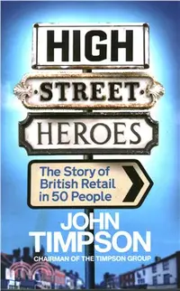 在飛比找三民網路書店優惠-High Street Heroes：The Story o