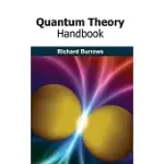 QUANTUM THEORY HANDBOOK