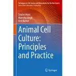 ANIMAL CELL CULTURE: PRINCIPLES AND PRACTICE