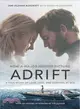 Adrift (Movie Tie-In): A True Story of Love, Loss, and Survival at Sea